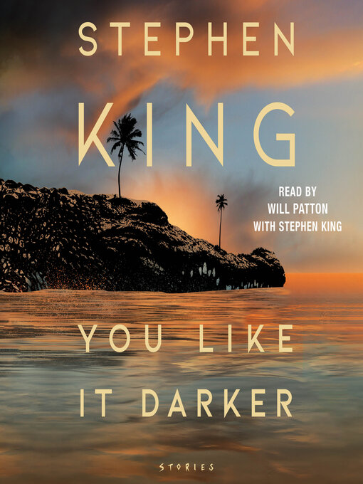 Title details for You Like It Darker by Stephen King - Wait list